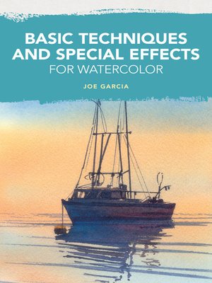 cover image of Basic Techniques and Special Effects for Watercolor